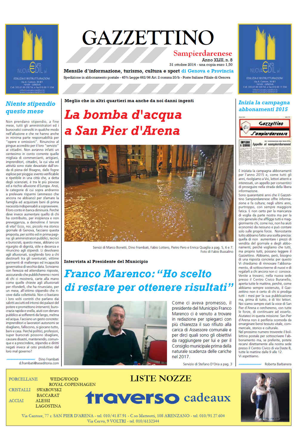 Una mostra fotografica anche un po' “gazzettina”